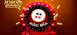 Xóc Đĩa Đổi Thưởng - Siêu Phẩm Game Hot Nhất Tại Xoso66