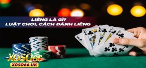 Game Bài Liêng - Siêu Phẩm Truyền Thống Được Hiện Đại Hoá Tại XOSO66
