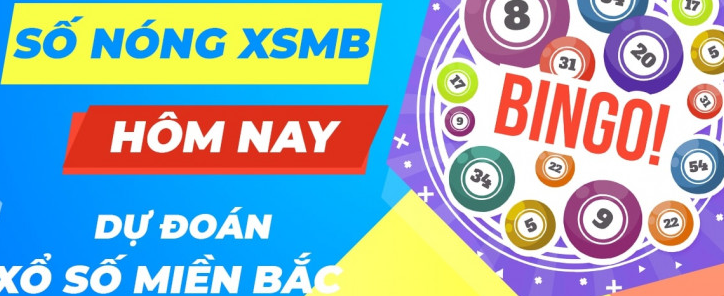 SỐ NÓNG XSMB NGÀY 17-11-2024